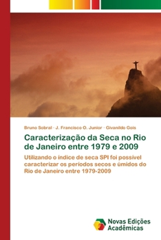Paperback Caracterização da Seca no Rio de Janeiro entre 1979 e 2009 [Portuguese] Book