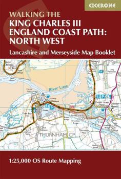 Walking the King Charles III England Coast Path: North West - Lancashire and Merseyside Map Booklet