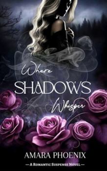 Hardcover Where Shadows Whisper Book