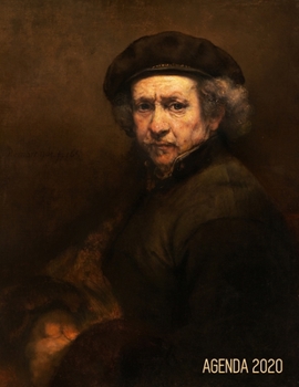 Rembrandt Planificador Mensual 2020: Autorretrato con Boina Agenda Diaria Con Calendario Mensual 2020 (Enero a Diciembre) Maestro Holand�s
