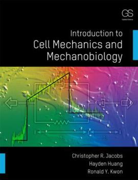 Paperback Introduction to Cell Mechanics and Mechanobiology Book