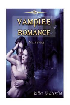 Paperback Bitten & Branded: Vampire Romance Book
