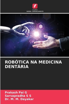 Robótica Na Medicina Dentária (Portuguese Edition)