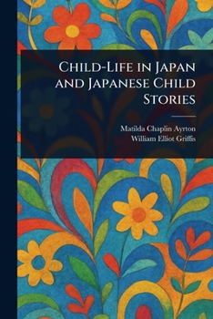 Child Life in Japan & Japanese Child Stories