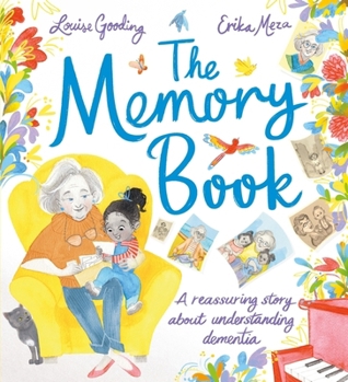 Paperback The Memory Book: A reassuring story about understanding dementia Book