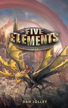 Five Elements #3: The Crimson Serpent - Book #3 of the Five Elements