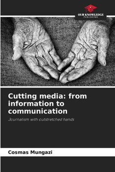 Paperback Cutting media: from information to communication Book