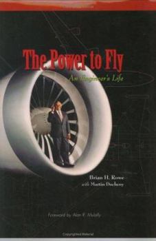 Hardcover The Power to Fly: An Engineer's Life Book