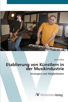Paperback Etablierung von Künstlern in der Musikindustrie [German] Book