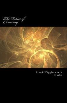 Paperback The Future of Chemistry Book