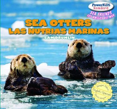 Library Binding Sea Otters / Las Nutrias Marinas [Spanish] Book