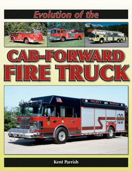 Paperback Evolution of the Cab-Forward Fire Truck Book