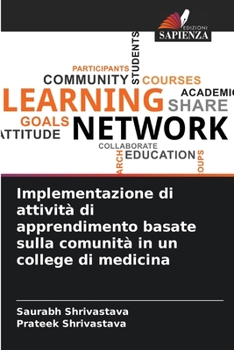 Paperback Implementazione di attività di apprendimento basate sulla comunità in un college di medicina [Italian] Book