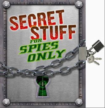 Hardcover Secret Stuff for Spies Only Book