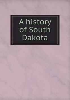 Paperback A history of South Dakota Book