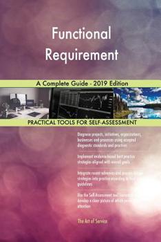 Paperback Functional Requirement A Complete Guide - 2019 Edition Book