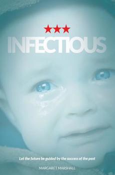 Paperback Infectious: Fact versus fiction Book