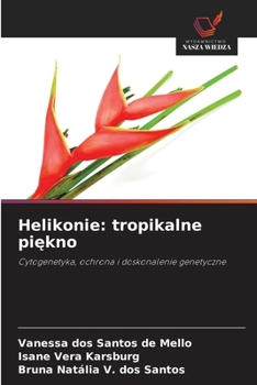 Helikonie: tropikalne piekno (Polish Edition)