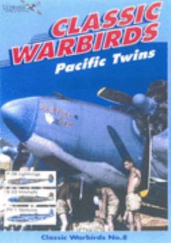 Paperback Pacific Twins (Classic Warbirds) Book