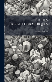 Hardcover Ãtudes Cristallographiques [French] Book