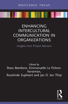Paperback Enhancing Intercultural Communication in Organizations: Insights from Project Advisers Book