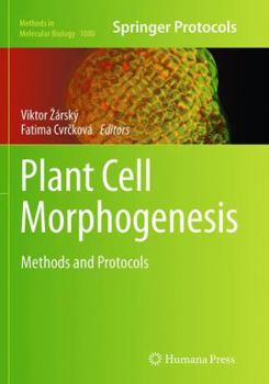 Paperback Plant Cell Morphogenesis: Methods and Protocols Book