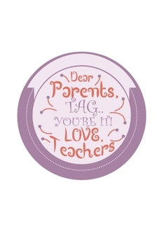 Paperback Dear Parents: Dot Grid Dear Parents / Journal Gift - Large ( 6 x 9 inches ) - 120 Pages -- Softcover Book