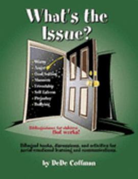 Hardcover What's the Issue?: A Biblioguidance Program for Schools...That Opens Doors! Book