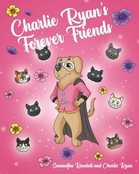 Paperback Charlie Ryan's Forever Friends Book