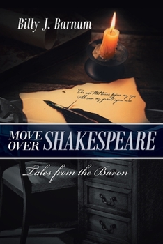 Paperback Move over Shakespeare Tales from the Baron Book
