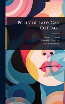 Hardcover Polly of Lady Gay Cottage Book