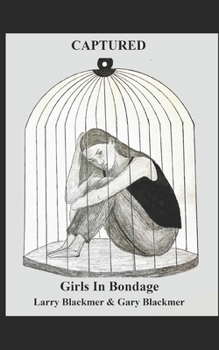 Captured: Girls In Bondage