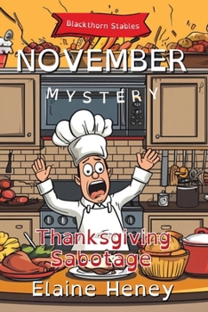 Thanksgiving Sabotage | Blackthorn Stables November Mystery - Dyslexia Font (Blackthorn Stables Dyslexia Reading Books for Kids)