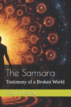 Paperback The Samsara: Testimony of a Broken World Book