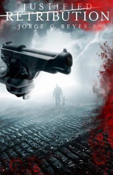 Paperback Justified Retribution: The Retribution Series Book 1 Book