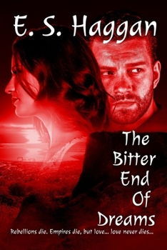 Paperback The Bitter End Of Dreams Book