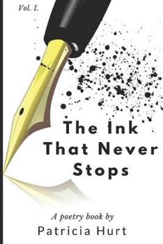 Paperback The Ink That Never Stops Book