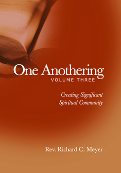 Paperback One Anothering: Creating Significant Spiritual Community Book
