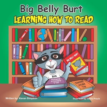 Paperback Big Belly Burt Learning How To Read Book