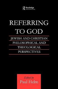 Paperback Referring to God: Jewish and Christian Perspectives Book