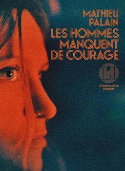 Paperback Les Hommes manquent de courage [French] Book