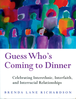 Paperback Guess Who's Coming to Dinner?: Celebrating Cross-Cultural, Interfaith, and Interracial Relationships Book