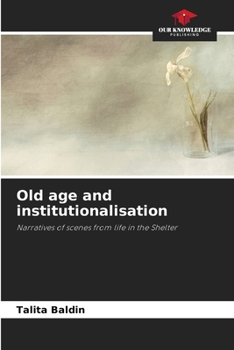 Paperback Old age and institutionalisation Book