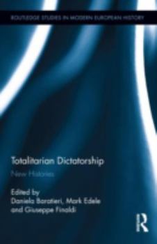 Hardcover Totalitarian Dictatorship: New Histories Book