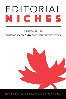 Paperback Editorial Niches: A Companion to Editing Canadian English, 3rd Edition Book