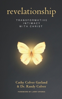 Paperback Revelationship: Transformative Intimacy with Christ Book