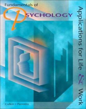 Mass Market Paperback Fundamentals of Psychology: Applications for Life and Work Book