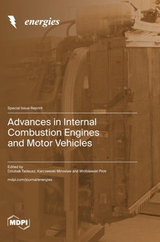 Hardcover Advances in Internal Combustion Engines and Motor Vehicles Book