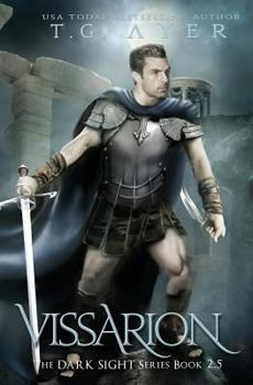 Vissarion: A Dark Sight Novel #2.5 - Book #2.5 of the Dark Sight