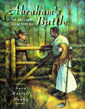 Hardcover Abrahams Battle: Novel of Gettysburg a Book